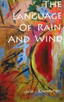The Language of Rain and Wind 0981693628 Book Cover
