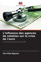 L'influence des agences de notation sur la crise de l'euro (French Edition) 6209975593 Book Cover