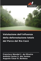 Valutazione dell'influenza della deforestazione totale del Parco del Rio Cocó (Italian Edition) 6209519741 Book Cover