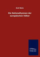Die Nationalhymnen Der Europ Ischen V Lker 3846011681 Book Cover