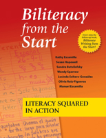 Biliteracy from the Start: Literacy Squared in Action 1934000132 Book Cover