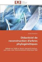 Didacticiel de Reconstruction D'Arbres Phyloga(c)Na(c)Tiques 3841783031 Book Cover