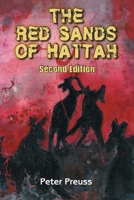 The Red Sands of Hattah: Second Edition 1698717733 Book Cover