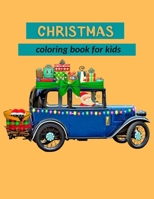 Christmas Coloring Book for Kids: Amazing Christmas Coloring Book for Kids With 100 Pages Interior B08PXBCRGK Book Cover