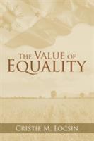 The Value of Equality 1524669512 Book Cover