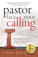 Pastor face your calling 1982086440 Book Cover