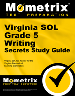 Virginia SOL Grade 5 Writing Secrets: Virginia SOL Test Review for the Virginia Standards of Learning Examination 162733193X Book Cover