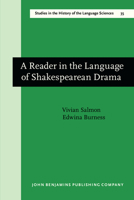 A Reader in the Language of Shakespearean Drama (Amsterdam Studies in the Theory and History of Linguistic Science Series III: Studies in the History of the Language Sciences) 0915027992 Book Cover