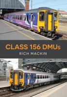 Class 156 DMUs 1445671417 Book Cover