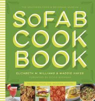 The Southern Food & Beverage Museum Cookbook: Recipes from the Modern South (The Southern Table) 0807181587 Book Cover