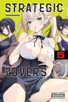 Strategic Lovers, Vol. 5 1975397932 Book Cover