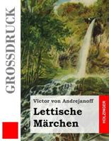 Lettische M�rchen 3843027129 Book Cover