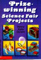 Prizewinning Science Fair Projects 0590440195 Book Cover
