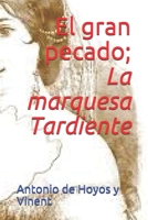 El Gran Pecado: La Marquesa de Tardiente 153323938X Book Cover