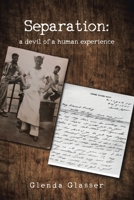 Separation: a devil of a human experience 1098063120 Book Cover