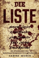 Die Liste: Ein spannender und nervenaufreibender Psychothriller (German Edition) B0F7LPHB8H Book Cover