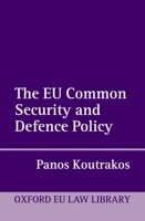 The EU Common Security and Defense Policy 0199692726 Book Cover
