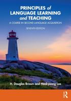 Principles of Language Learning and Teaching: A Course in Second Language Acquisition 1032794909 Book Cover