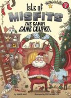 Isle of Misfits 4: The Candy Cane Culprit 1499808550 Book Cover
