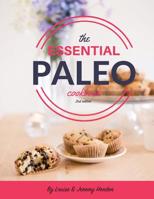 The Essential Paleo Cookbook (Full Color): Gluten-Free & Paleo Diet Recipes for Healing, Weight Loss, and Fun! 1941169015 Book Cover