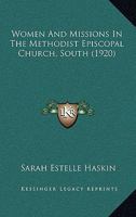 Women and Missions in the Methodist Episcopal Church, South 0548716722 Book Cover