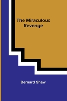 The Miraculous Revenge 9357390863 Book Cover