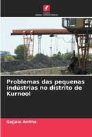Problemas das pequenas indústrias no distrito de Kurnool (Portuguese Edition) 620879353X Book Cover