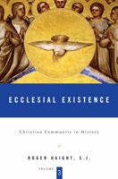 Christian Community in History: Ecclesial Existence 0826429475 Book Cover