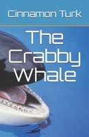 The Crabby Whale B08KYRKGK6 Book Cover