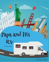 Papa and His RV B0991LPRPV Book Cover