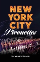 New York City Pirouettes 1965950868 Book Cover