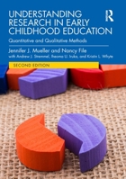 Understanding Research in Early Childhood Education: Quantitative and Qualitative Methods 1032394900 Book Cover