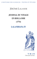 Journal Du Voyage En Hollande (1794): Lalandiana IV 2711628566 Book Cover