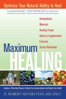 Maximum Healing: Optimize Your Natural Ability to Heal 1556439229 Book Cover