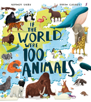 If the World Were 100 Animals 0593372352 Book Cover