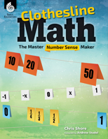 Clothesline Math: The Master Number Sense Maker: The Master Number Sense Maker 1493885146 Book Cover