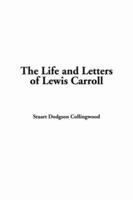 The Life and Letters of Lewis Carroll B0006D7OT6 Book Cover