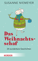 Das Weihnachtsschaf: 24 Wunderbare Geschichten (German Edition) 3451032619 Book Cover