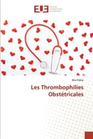 Les Thrombophilies Obstétricales 6203421367 Book Cover