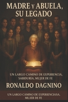 Madre y Abuela Su Legado (Spanish Edition) B0FRX5ZRG5 Book Cover