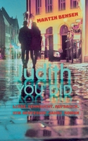 Judith YOU DID: Liebe. Sehnsucht. Aufbruch. Ein Achtziger-Jahre-Roman (German Edition) 3819246177 Book Cover