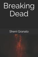 Breaking Dead 1093401885 Book Cover