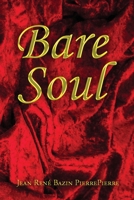 Bare Soul B0BZBDH4JV Book Cover