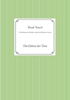 Im Reichtum der Reichen wohnt das Recht der Armen: Die Gebete der Tiere 3753408085 Book Cover