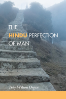 The Hindu Quest for the Perfection of Man 1579101410 Book Cover