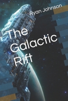 The Galactic Rift B0C1JJV75F Book Cover