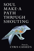 Soul Make a Path Through Shouting 1556590652 Book Cover