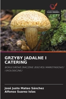 Grzyby Jadalne I Catering 6209131050 Book Cover