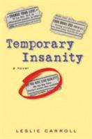 Temporary Insanity 0060563370 Book Cover