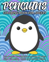 Penguins Coloring Book For Adults: Cute Penguin Coloring Book containing 20 pages filled with paisley, henna and Mandala designs B0891ZVWZM Book Cover